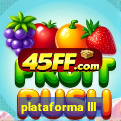 plataforma lll